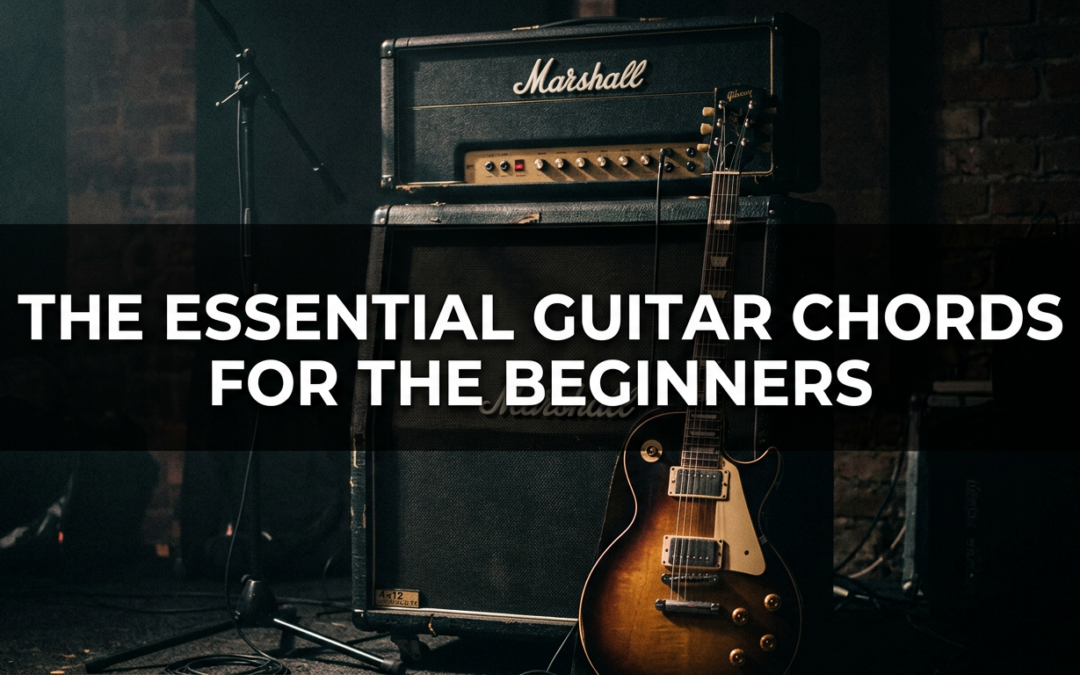 Guitar Chords for the Beginners: A Simple System to Start Playing Songs in Minutes